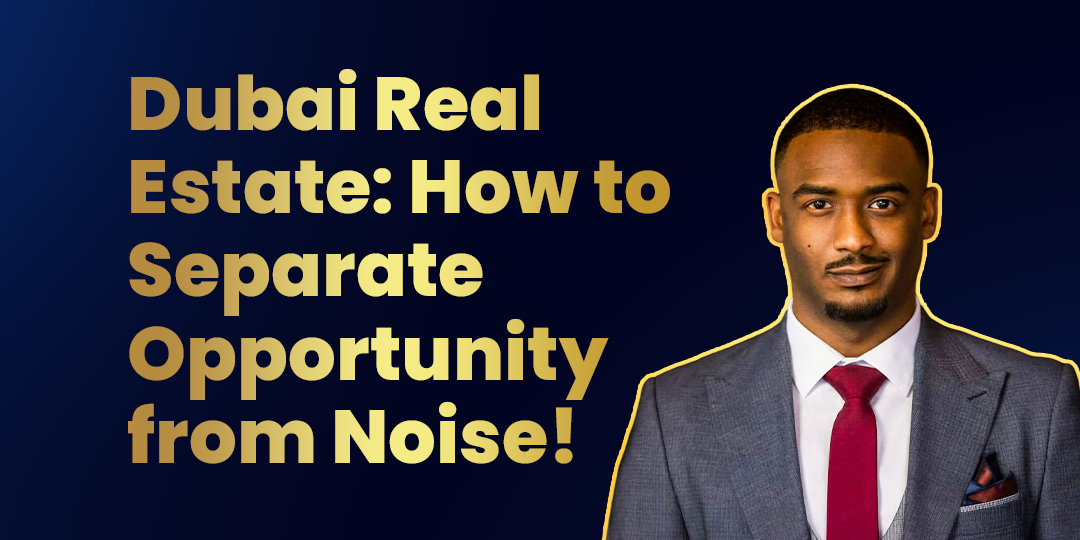 Dubai Real Estate: How to Separate Opportunity from Noise! 🔊 Smart Investing with Eagle Crest