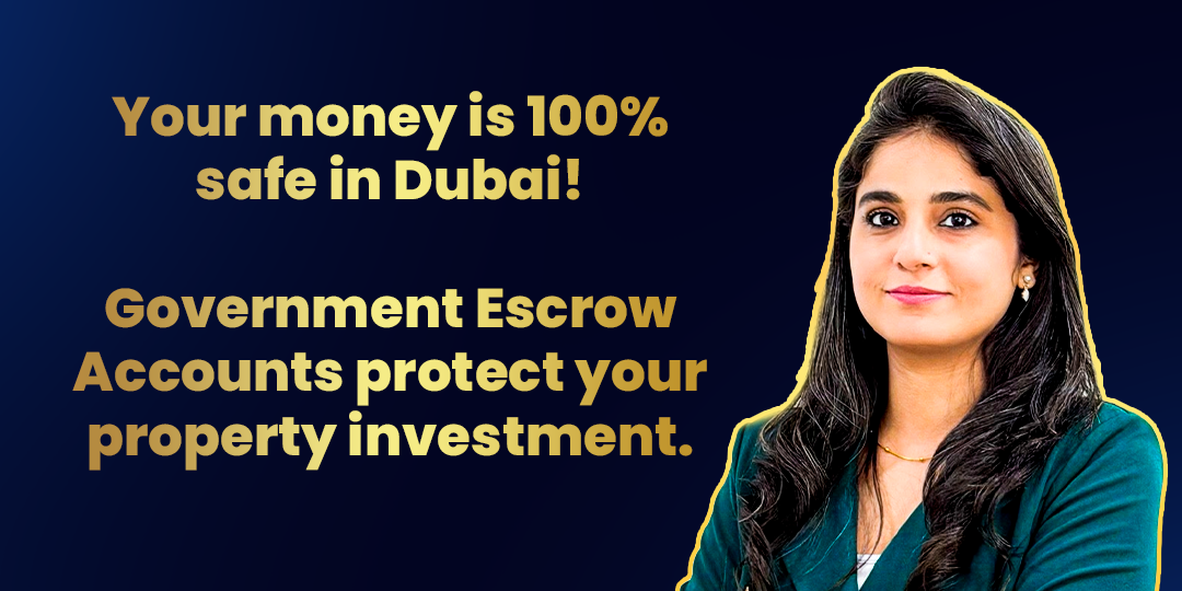 🔒 Your money is 100% safe in Dubai! Government Escrow Accounts protect your property investment.